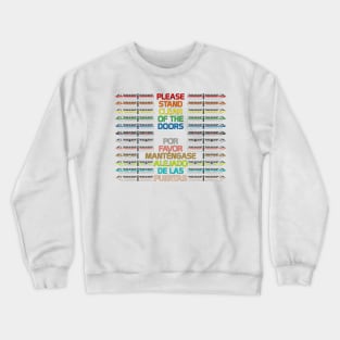 Monorail Announcer Saying (in color) Crewneck Sweatshirt